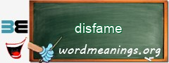 WordMeaning blackboard for disfame